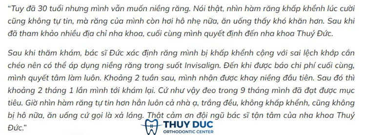 Đánh giá của khách hàng về niềng răng Invisalign nha khoa Thuý Đức 3 Đánh giá của khách hàng về niềng răng Invisalign nha khoa Thuý Đức 3