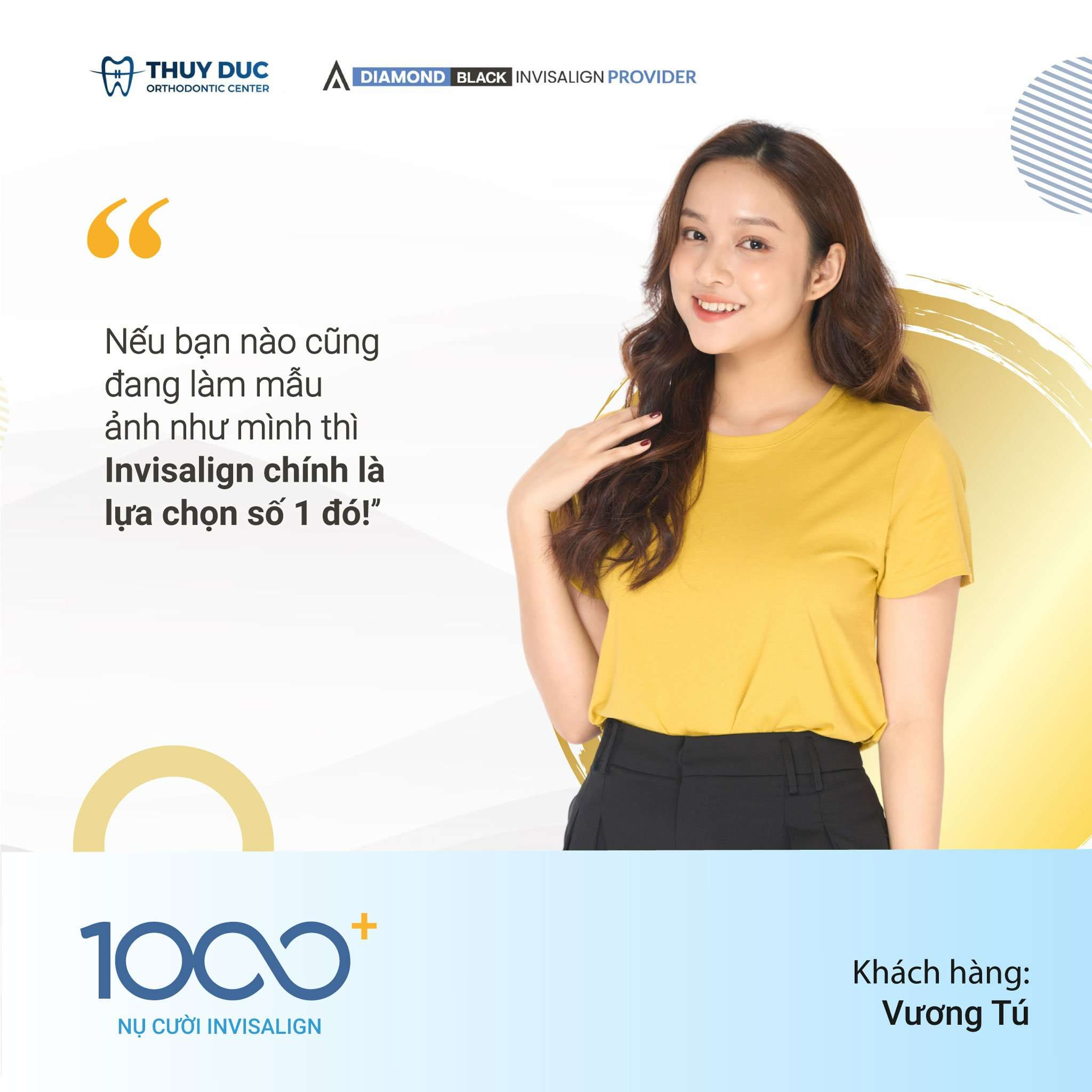 VƯƠNG TÚ - NỤ CƯỜI INVISALIGN THỨ 1000 2